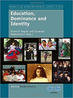 Education, Dominance and Identity