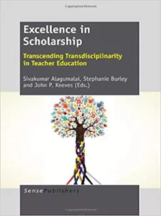 Excellence in Scholarship: Transcending Transdisciplinarity in Teacher Education