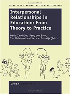 Interpersonal Relationships in Education: From Theory to Practice