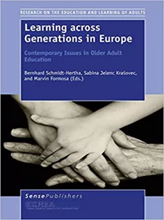 9789462099005 Learning Across Generations in Europe: Contemporary Issues in Older Adult Education