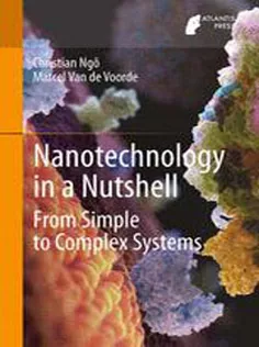 9789462390119 Nanotechnology in A Nutshell: From Simple to Complex Systems