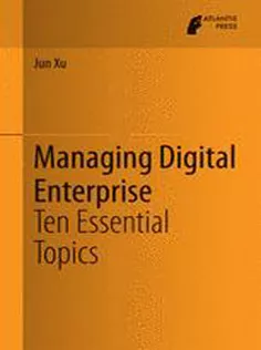 9789462390935 Managing Digital Enterprise: Ten Essential Topics
