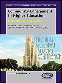 Community Engagement in Higher Education: Policy Reforms and Practice