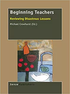 9789463000710 Beginning Teachers: Reviewing Disastrous Lessons