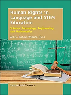 Human Rights in Language and STEM Education: Science, Technology, Engineering and Mathematics