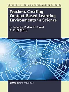 Teachers Creating Context-Based Learning Environments in Science