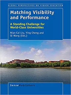 Matching Visibility and Performance: A Standing Challenge for World-Class Universities