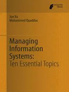 9789491216886 Managing Information Systems: Ten Essential Topics