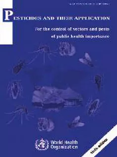 Pesticides and Their Application for the Control of Vectors and Pests of Public Health Importance