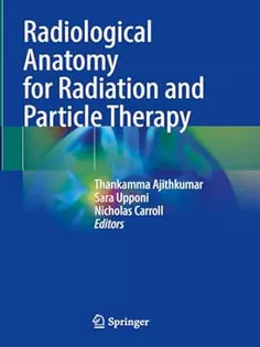 Radiological Anatomy for Radiation and Particle Therapy