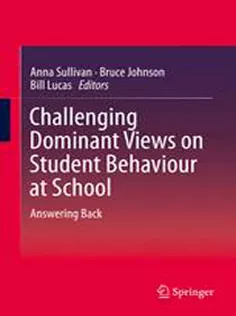 Challenging Dominant Views on Student Behaviour at School: Answering Back