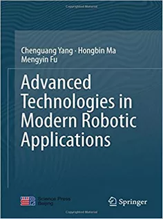 Advanced Technologies in Modern Robotic Applications