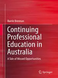 Continuing Professional Education in Australia: A Tale of Missed Opportunities