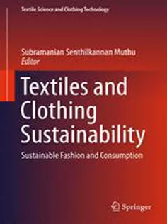 Textiles and Clothing Sustainability: Sustainable Fashion and Consumption
