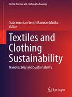 Textiles and Clothing Sustainability: Nanotextiles and Sustainability