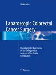 9789811023194 Laparoscopic Colorectal Cancer Surgery