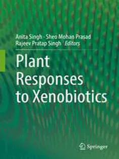 Plant Responses to Xenobiotics