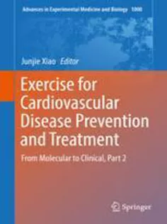 Exercise for Cardiovascular Disease Prevention and Treatment Part 2