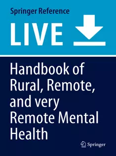 9789811050121 Handbook of Rural, Remote, and Very Remote Mental Health