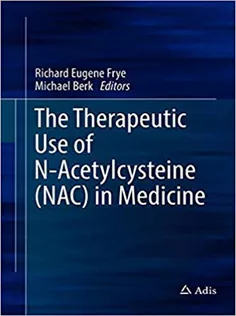 The Therapeutic Use of N-Acetylcysteine (NAC) in Medicine
