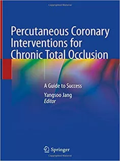 Percutaneous Coronary Interventions for Chronic Total Occlusion