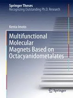 Multifunctional Molecular Magnets Based on Octacyanidometalates