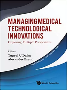 Managing Medical Technological Innovations