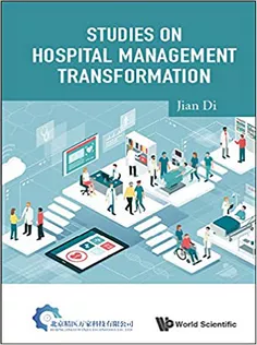 Studies on Hospital Management Transformation