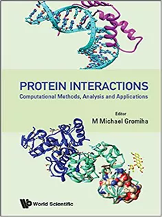 Protein Interactions:Computational Methods, Analysis and Applications