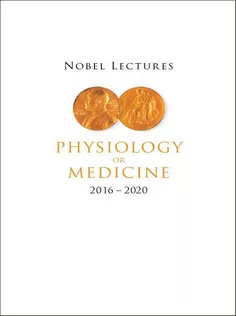 Nobel Lectures in Physiology or Medicine