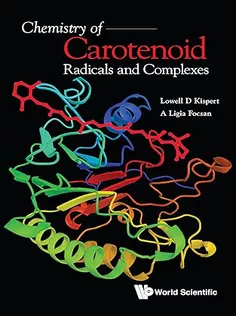 Chemistry of Carotenoid Radicals and Complexes
