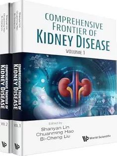 Comprehensive Frontier of Kidney Disease (in 2 Volumes)