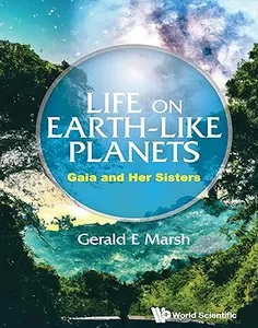 Life on Earth-like Planets: Gaia and Her Sisters