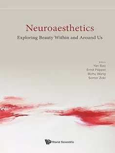Exploring Complexity - Volume 11: Neuroaesthetics: Exploring Beauty Within and Around Us