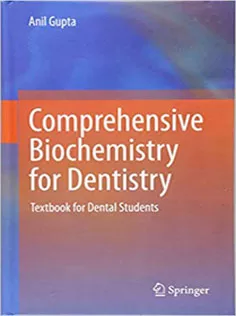 Comprehensive Biochemistry for Dentistry: Textbook for Dental Students