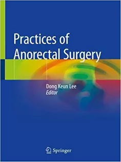 Practices of Anorectal Surgery
