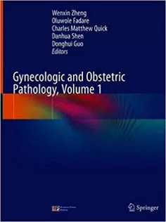9789811330155 Gynecologic and Obstetric Pathology, Volume 1