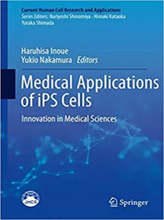 Medical Applications of iPS Cells: Innovation in Medical Sciences