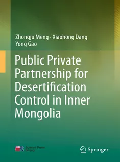 Public Private Partnership for Desertification Control in Inner Mongolia