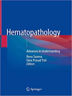 Hematopathology: Advances in Understanding
