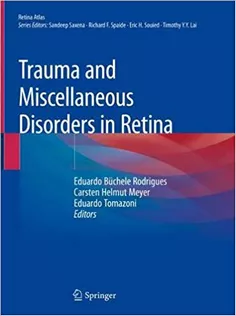 9789811385490 Trauma and Miscellaneous Disorders in Retina