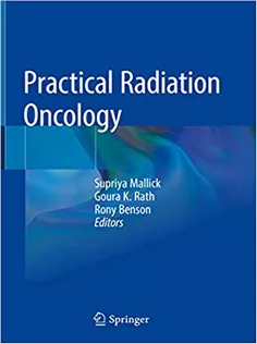 9789811500725 Practical Radiation Oncology
