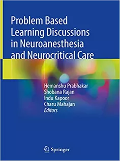9789811504570 Problem Based Learning Discussions in Neuroanesthesia and Neurocritical Care