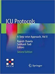 ICU Protocols: A Step-wise Approach, Vol II