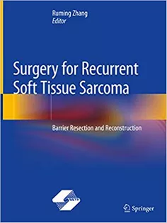 Surgery for Recurrent Soft Tissue Sarcoma: Barrier Resection and Reconstruction
