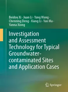 Investigation and Assessment Technology for Typical Groundwatercontaminated Sites and Application C