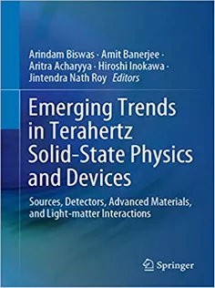 Emerging Trends in Terahertz Solid-State Physics and Devices