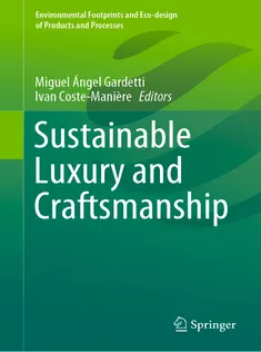 Sustainable Luxury and Craftsmanship