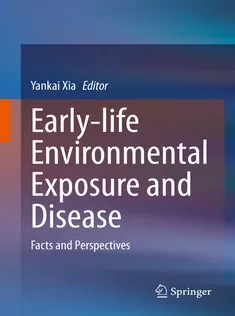 Earlylife Environmental Exposure and Disease
