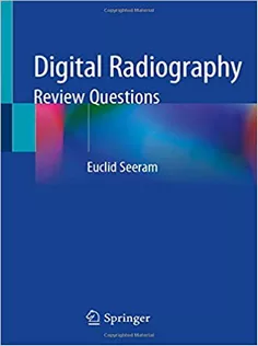 9789811565212 Digital Radiography: Review Questions
